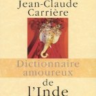 Dictionnaire amoureux de l'Inde