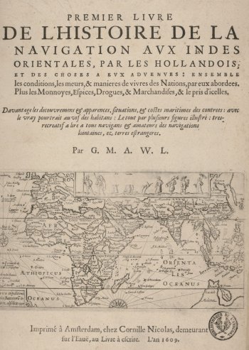 Histoire de la navigation aux Indes orientales par les Hollandais