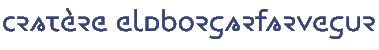 Crat&egrave;re Eldborgarfarvegur